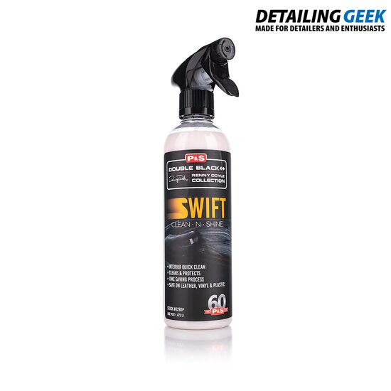 P&S SWIFT Clean & Shine 473ml - Solutie de curatare si protectie pentru interio